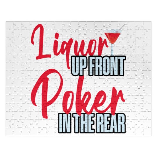 Liquor Up Front, Poker In The Rear 4 Jigsaw Puzzles