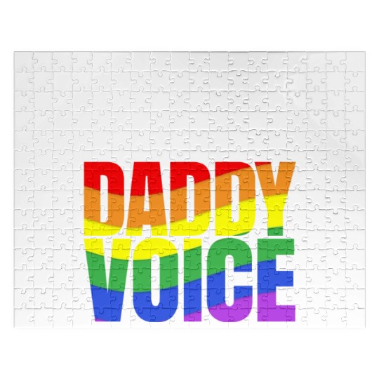 DON'T MAKE ME USE MY DADDY VOICE LGBT GAY PRIDE Jigsaw Puzzles