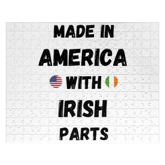 MADE IN AMERICA WITH IRISH PARTS Jigsaw Puzzles