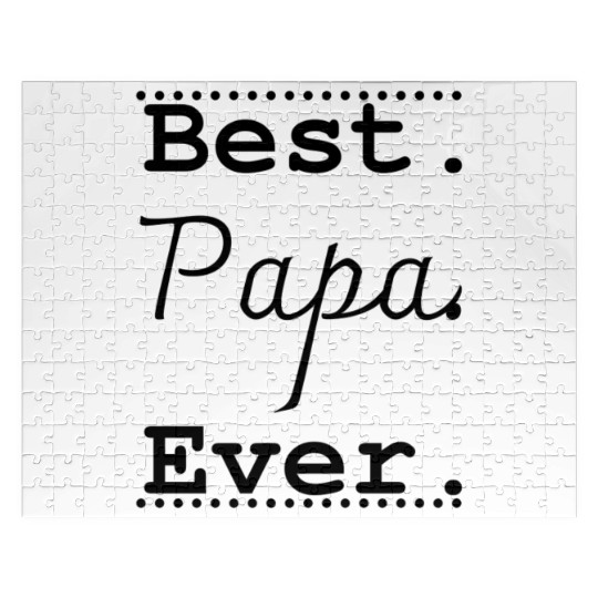 Best Papa Ever , Dad Best Dad Ever Jigsaw Puzzles