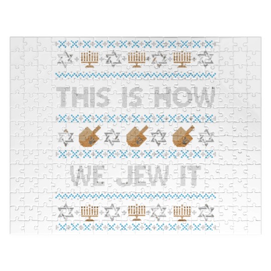Ugly Hanukkah This Is How We Jew It Jigsaw Puzzles