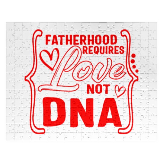 Father's Day Jigsaw Puzzles, Fatherhood Requires Love Not
