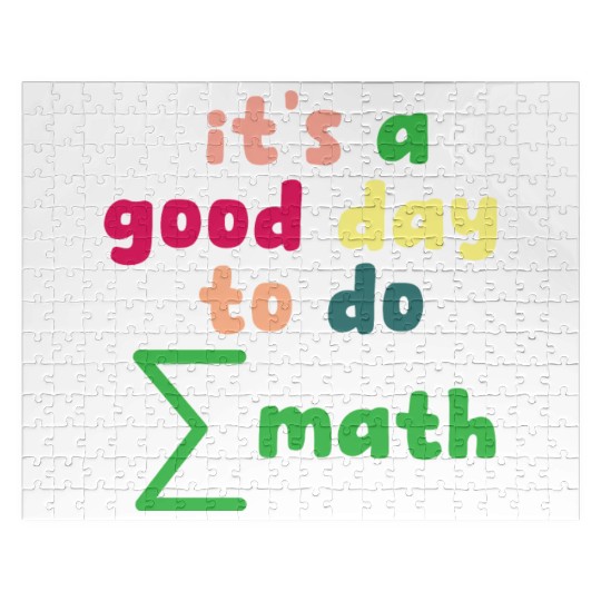 Math Teacher it's a good day to do math Jigsaw Puzzles