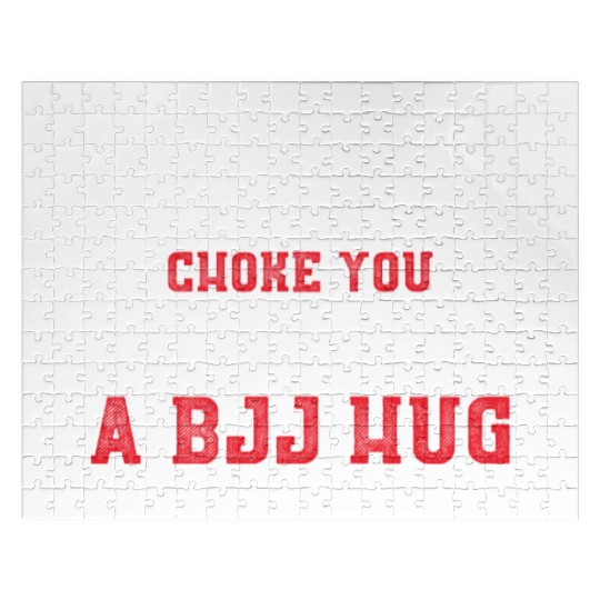I Didn't Choke You BJJ Hug - Brazilian Jiu Jitsu Jigsaw Puzzles