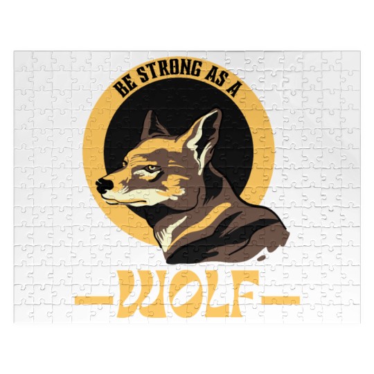 Be Strong As A Wolf Jigsaw Puzzles