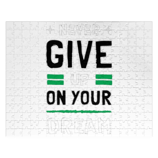 never give up Jigsaw Puzzles