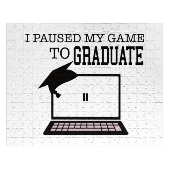 I paused my game to graduate senior senior 2021 Jigsaw Puzzles