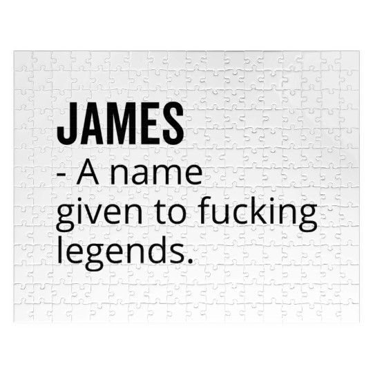 James a Name Given to Fucking Legends Jigsaw Puzzles