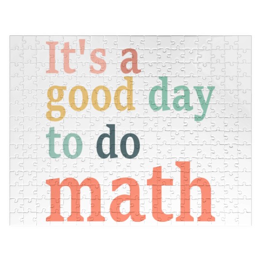 It's A Good Day To Do Math Jigsaw Puzzles