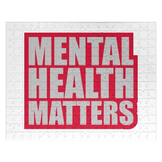 mental health matters quote Jigsaw Puzzles