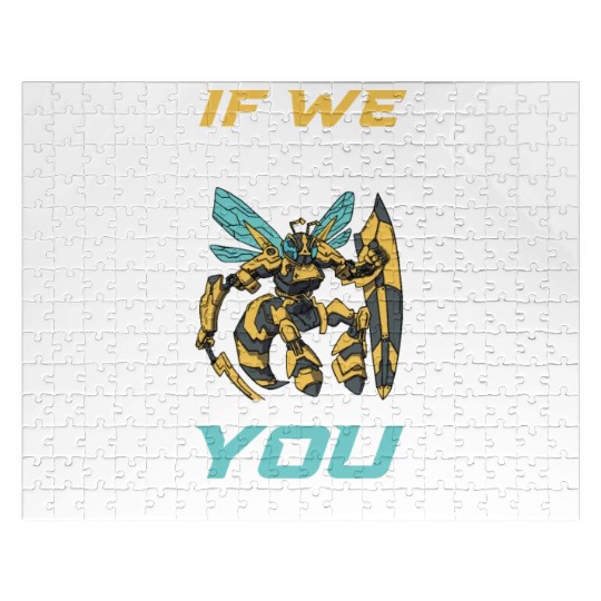 If We Die Were Taking You With Us Funny Bee Gift Jigsaw Puzzles