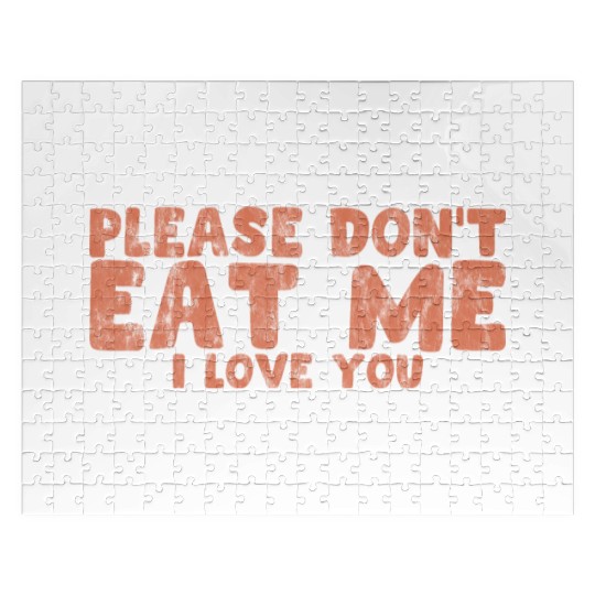 Please Don't Eat Me, I Love You 2 Jigsaw Puzzles