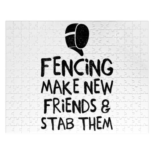 Fencing Make New Friends and Stab Them Epee Combat Jigsaw Puzzles
