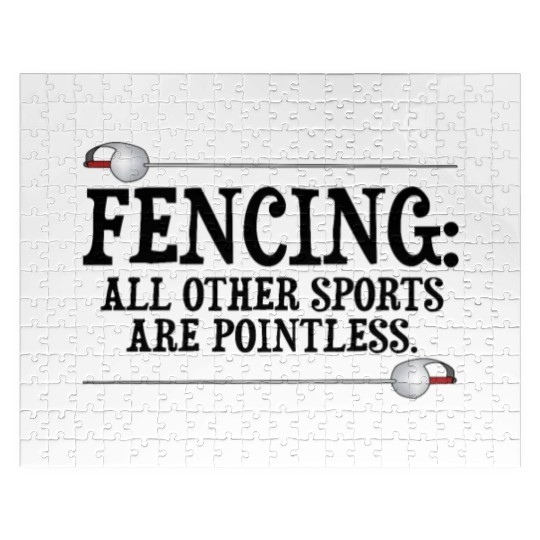 Fencing Make New Friends and Stab Them Sports Pun Jigsaw Puzzles