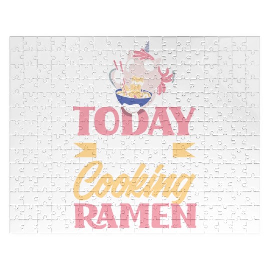 Not Today I Am Cooking Ramen Funny Ramen Gift Jigsaw Puzzles