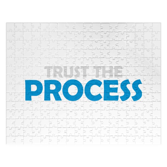 trust the process quote Jigsaw Puzzles