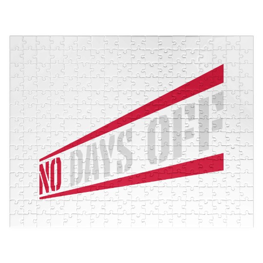 no days off quote Jigsaw Puzzles