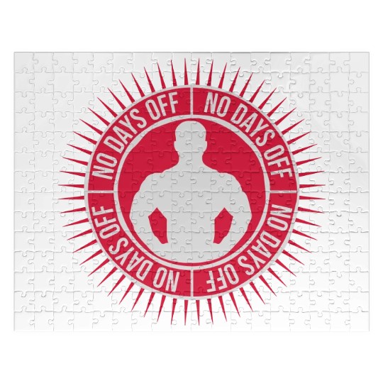 no days off quote Jigsaw Puzzles