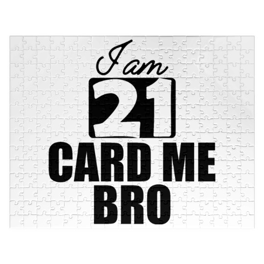 21st Birthday - I am 21 card me bro b Jigsaw Puzzles