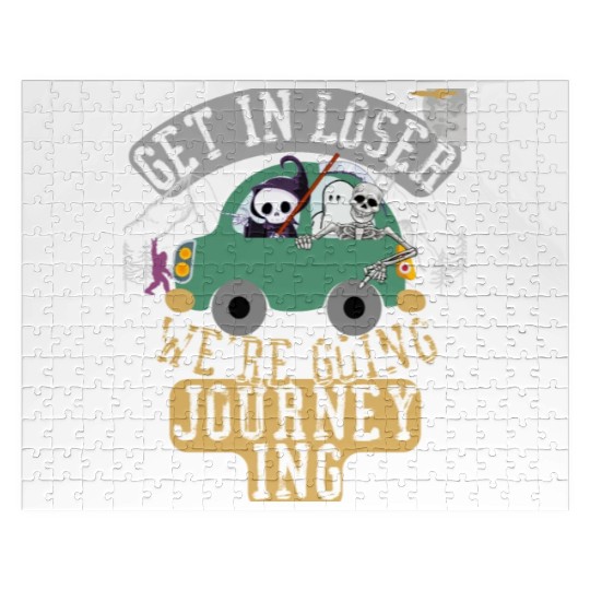 Get in loser we're going journeying Jigsaw Puzzles
