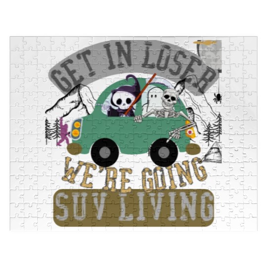 Get in loser we're going suv living Jigsaw Puzzles