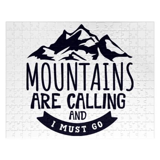 The Mountains Call I Must Go Hiking Mountaineering Jigsaw Puzzles