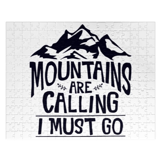 The Mountains Call I Must Go Hiking Mountaineering Jigsaw Puzzles