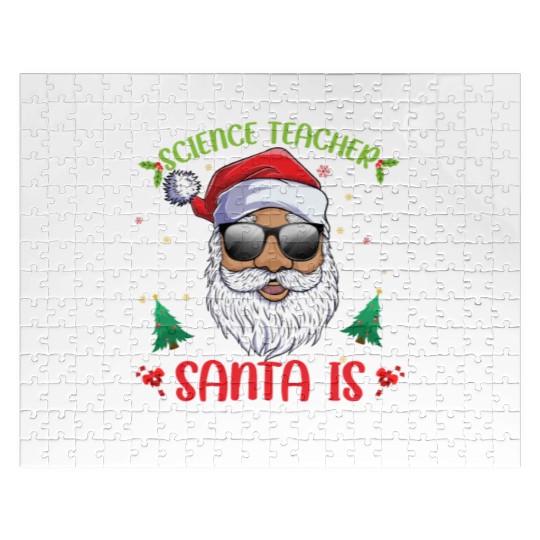 Be Nice To The Science Teacher Santa Is Watching Jigsaw Puzzles