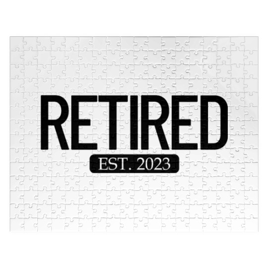 Retired Est. 2023 Work Retirement Funny Retirement Jigsaw Puzzles