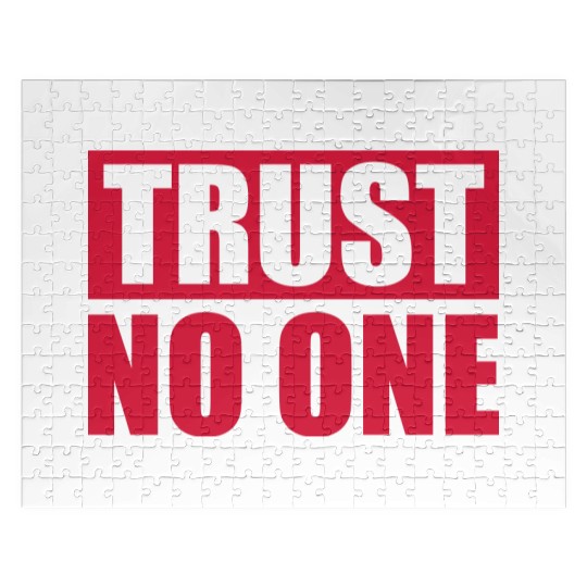 trust no one quote Jigsaw Puzzles