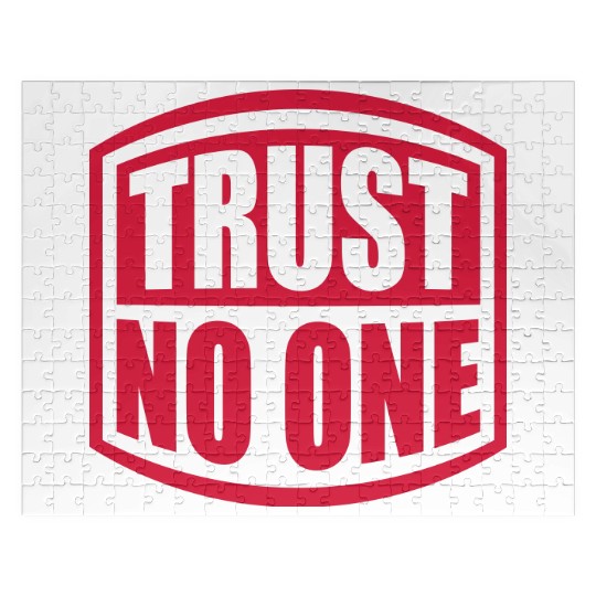 trust no one quote Jigsaw Puzzles