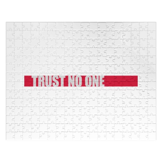 trust no one quote Jigsaw Puzzles