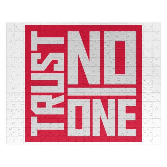 trust no one quote Jigsaw Puzzles