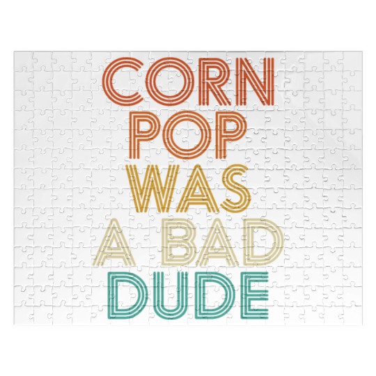Corn Pop Was A Bad Dude Funny Meme Jigsaw Puzzles