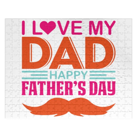 I Love my DAD ! Happy Fathers day ! Jigsaw Puzzles