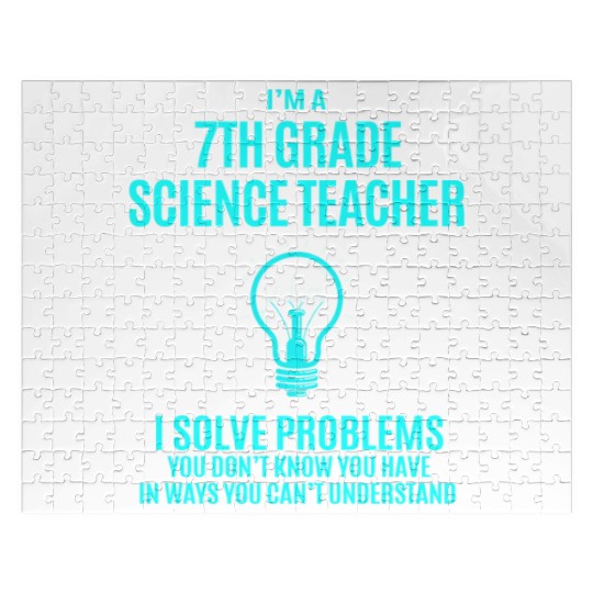 7Th Grade Science Teacher Jigsaw Puzzles - I Solve Proble