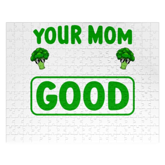 Your Mom Said I'm Good For You Vegan Broccoli Jigsaw Puzzles