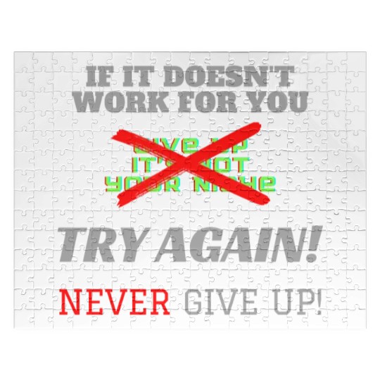 NEVER GIVE UP Jigsaw Puzzles