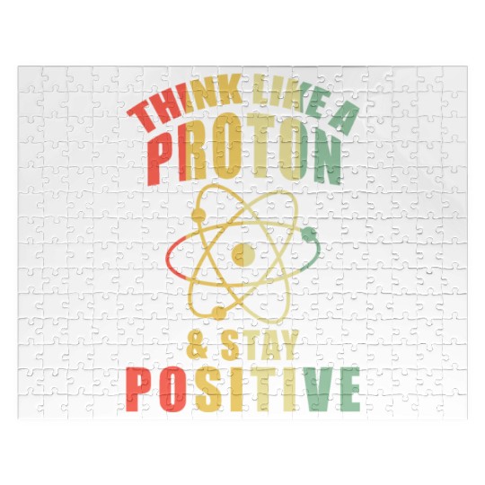 Think Like A Proton & Stay Positive Chemistry Jigsaw Puzzles