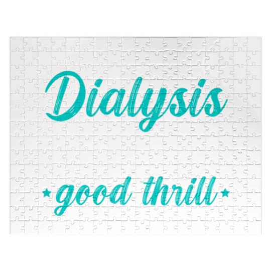 I'm A Dialysis Nurse And I Love A Good Thrill Jigsaw Puzzles