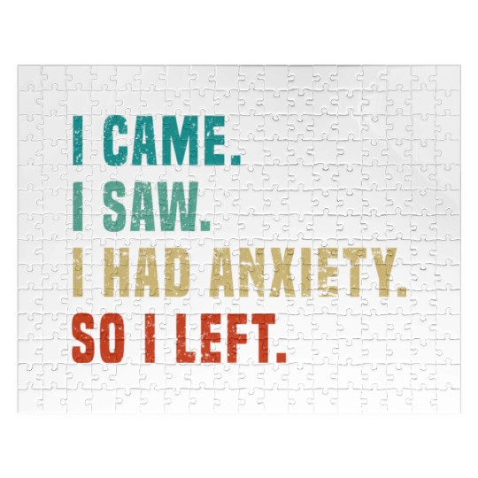 Vintage I Came I Saw I Had Anxiety So I Left Funny Jigsaw Puzzles