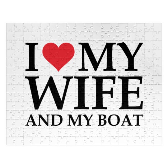 i love my wife and my boat Jigsaw Puzzles