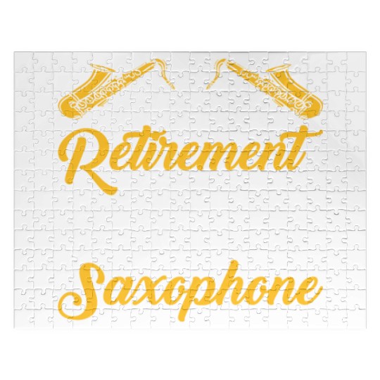 Yes i do have a retirement saxophone Jigsaw Puzzles