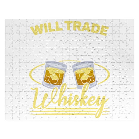 Will Trade Wife For Whiskey Alcohol Drinker Jigsaw Puzzles