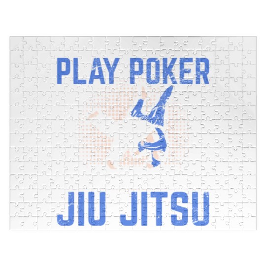 Real Dads Do Jiu Jitsu Some Play Poker Brazilian J Jigsaw Puzzles