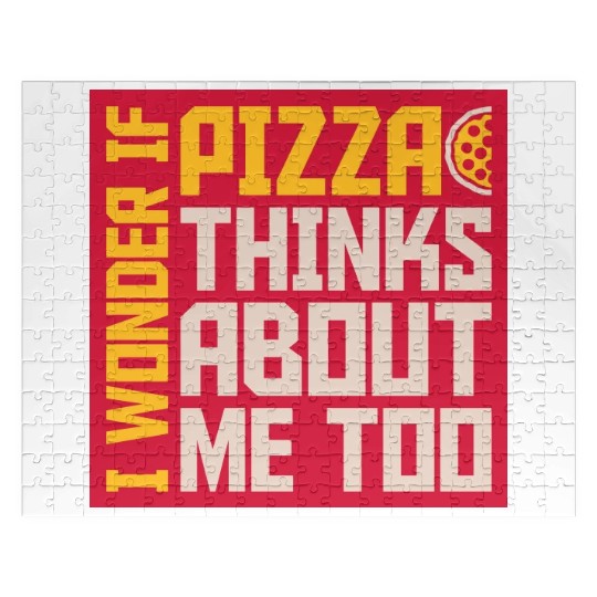pizza thinks about me Jigsaw Puzzles