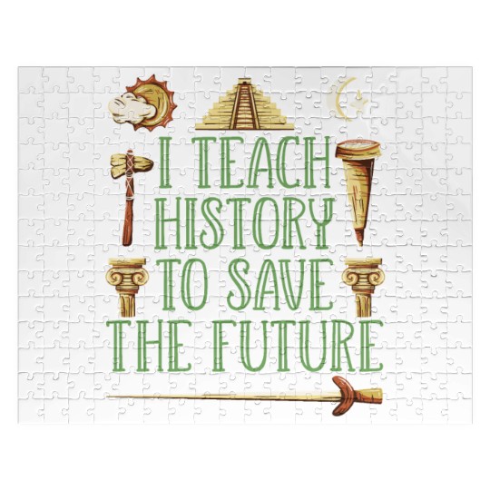 I Teach History Teacher Jigsaw Puzzles