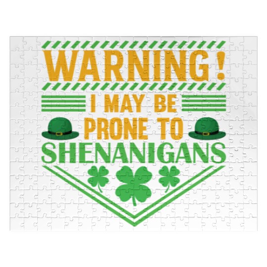 WARNING! I MAY BE PRONE TO SHENANIGANS Jigsaw Puzzles