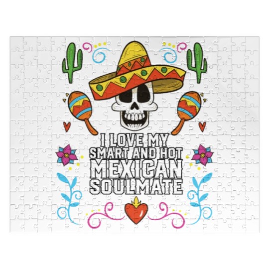 I Love My Smart And Hot Mexican Soulmate Mexico Jigsaw Puzzles