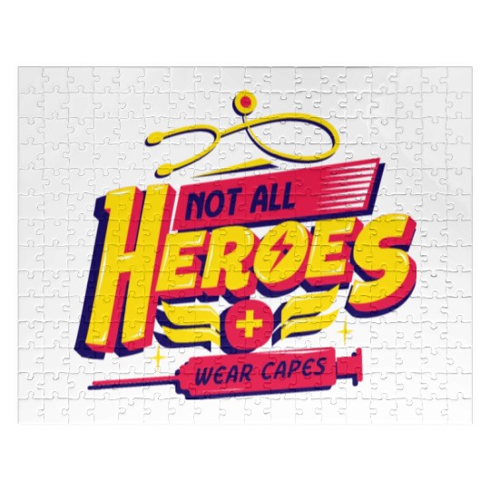 Not All Heroes Wear Capes Jigsaw Puzzles